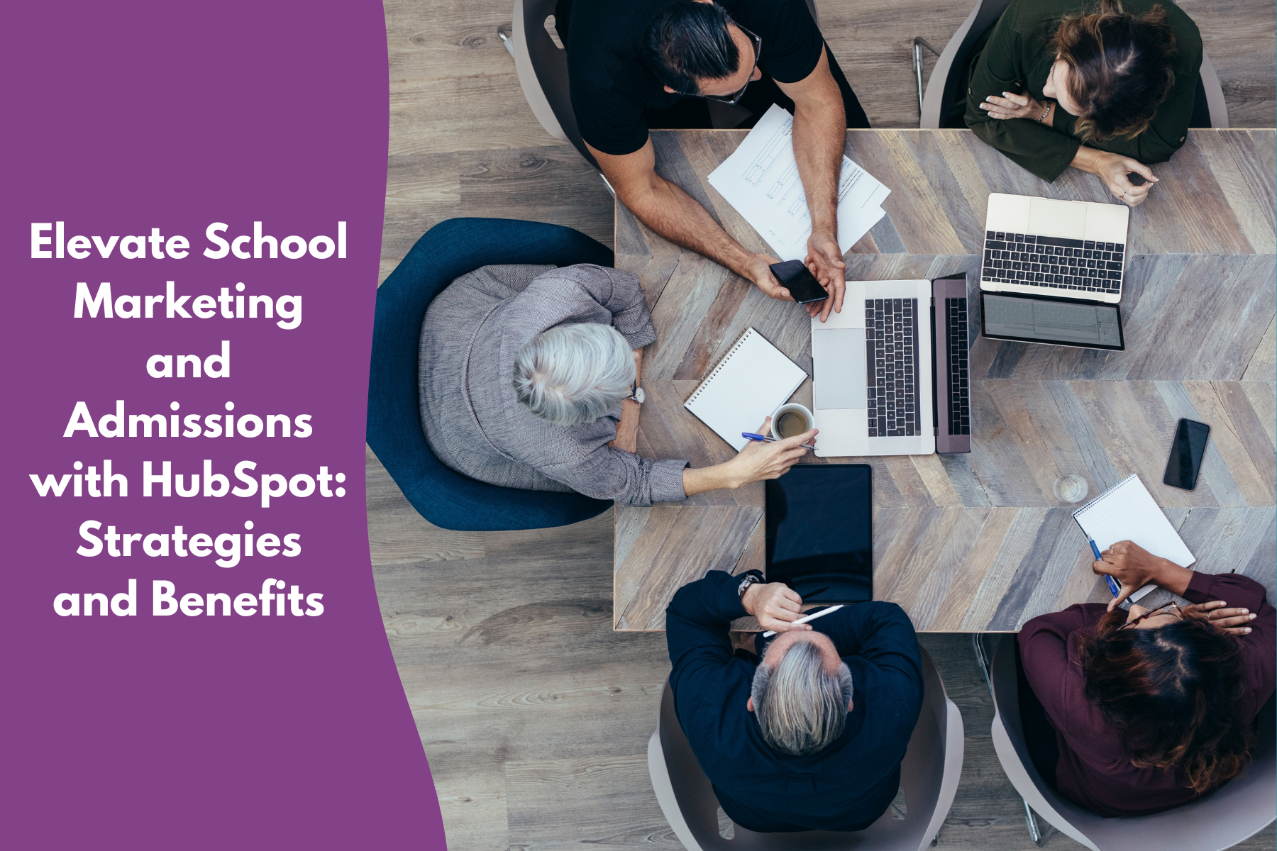 Elevate School Marketing and Admissions with HubSpot: Strategies and Benefits